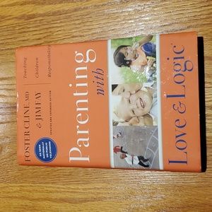 Parenting with Love & Logic by Foster Cline & Jim FayParenting with Love & Logic